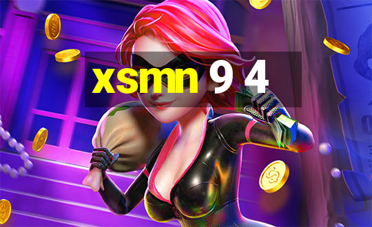 xsmn 9 4