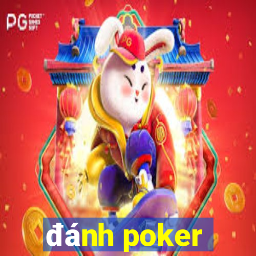 đánh poker