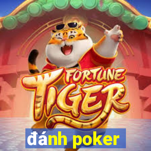 đánh poker