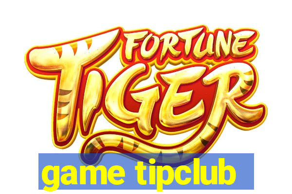 game tipclub