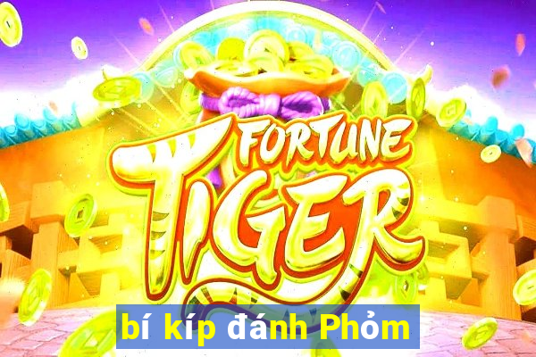 bí kíp đánh Phỏm