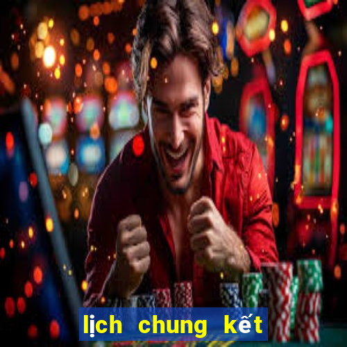 lịch chung kết cúp c1 châu âu