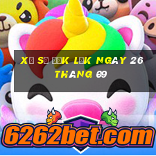 xổ số đắk lắk ngày 26 tháng 09