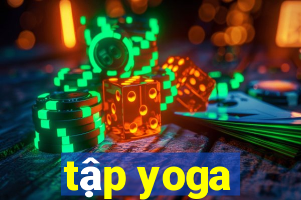 tập yoga