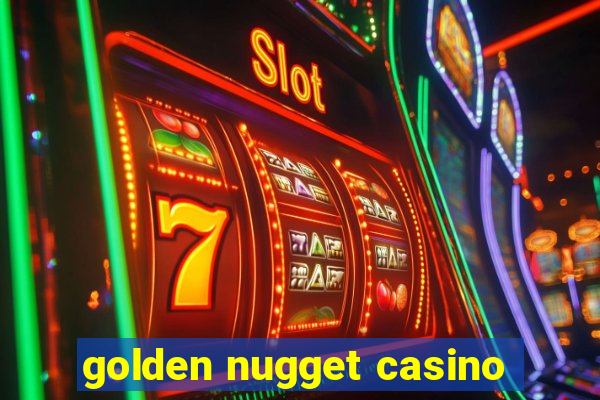 golden nugget casino