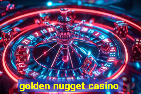 golden nugget casino