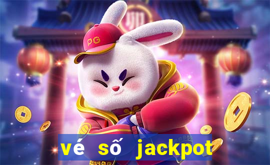 vé số jackpot là gì