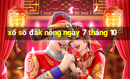 xổ số đắk nông ngày 7 tháng 10