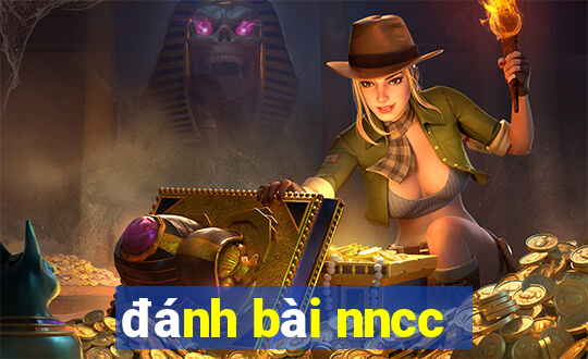 đánh bài nncc