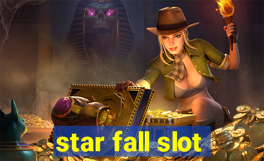 star fall slot