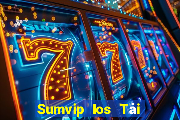 Sumvip Ios Tải Game Bài Đổi Thưởng