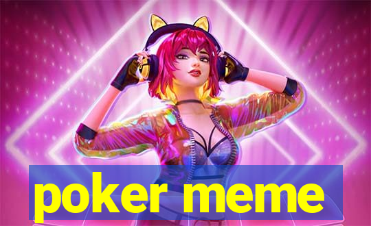 poker meme