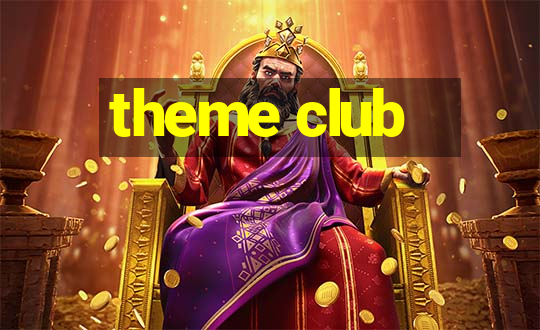 theme club