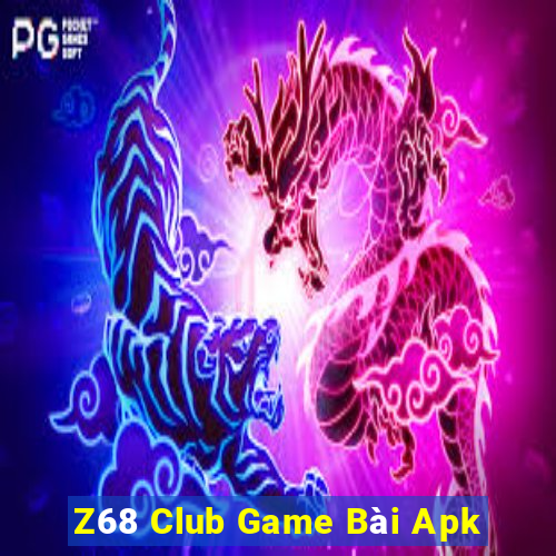 Z68 Club Game Bài Apk