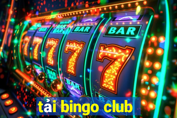 tải bingo club