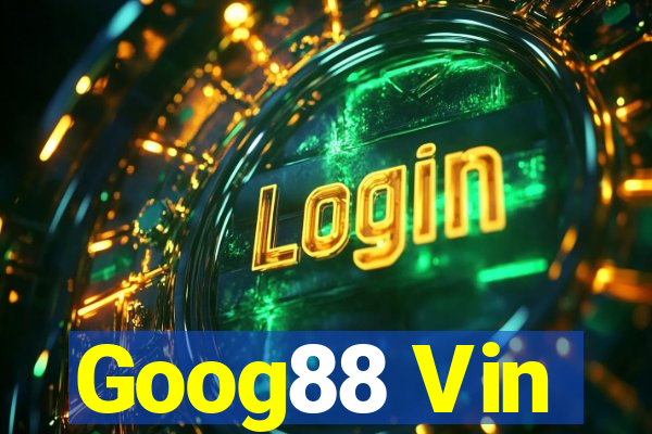 Goog88 Vin