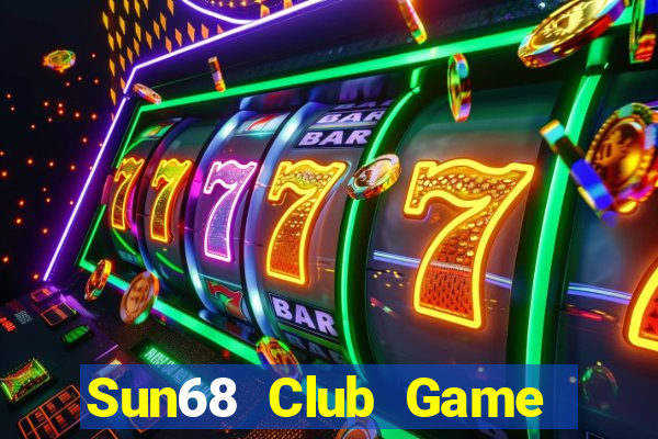 Sun68 Club Game Bài Miễn Phí