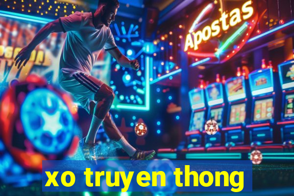 xo truyen thong