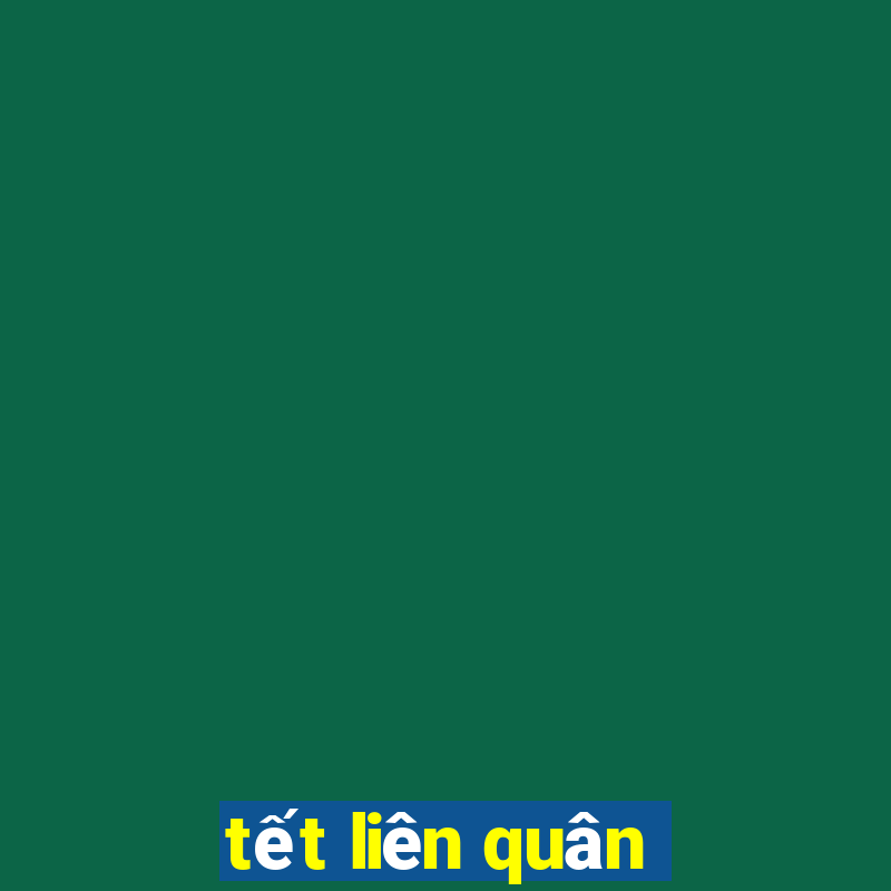 tết liên quân