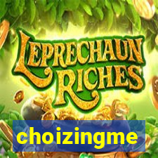 choizingme