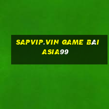 Sapvip.Vin Game Bài Asia99