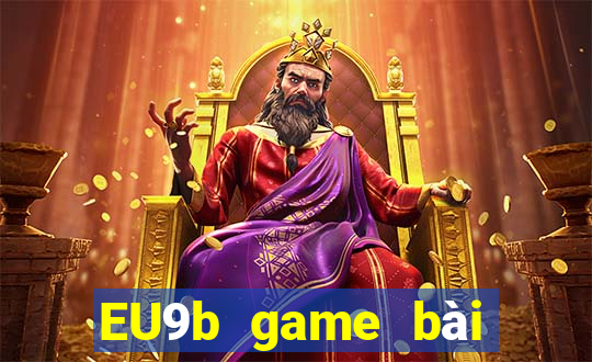 EU9b game bài giải trí jk