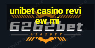 unibet casino review mi