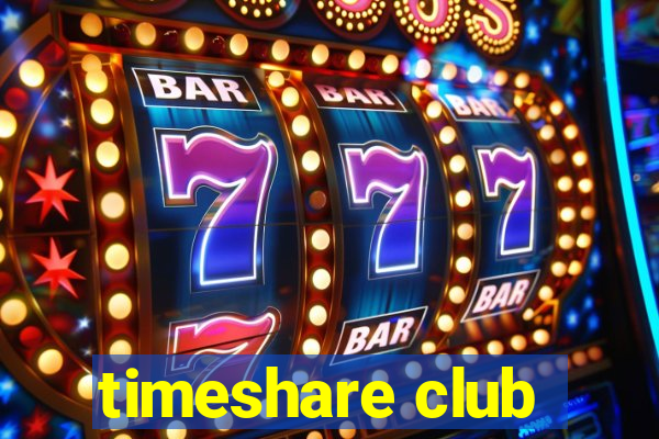 timeshare club