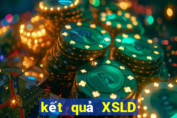 kết quả XSLD ngày 22