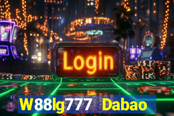 W88lg777 Dabao lg777 Trò chơi giải trí