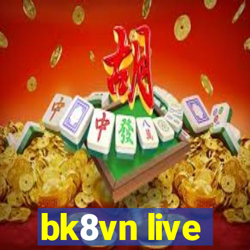 bk8vn live