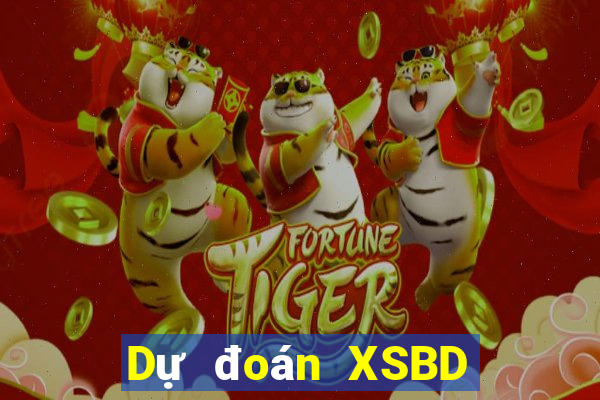 Dự đoán XSBD ngày 10