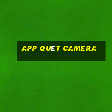 app quét camera