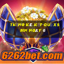 THỐNG KÊ KẾT QUẢ XSMN ngày 6