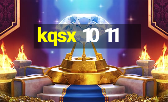 kqsx 10 11