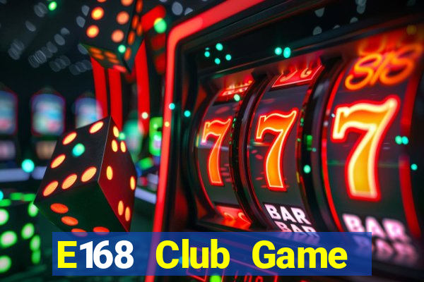 E168 Club Game Bài Nạp Sms