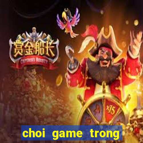 choi game trong cay ban ma 3