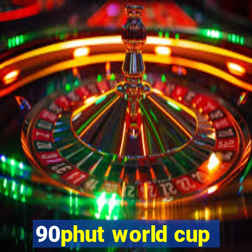 90phut world cup