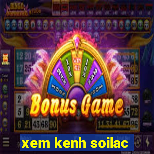 xem kenh soilac