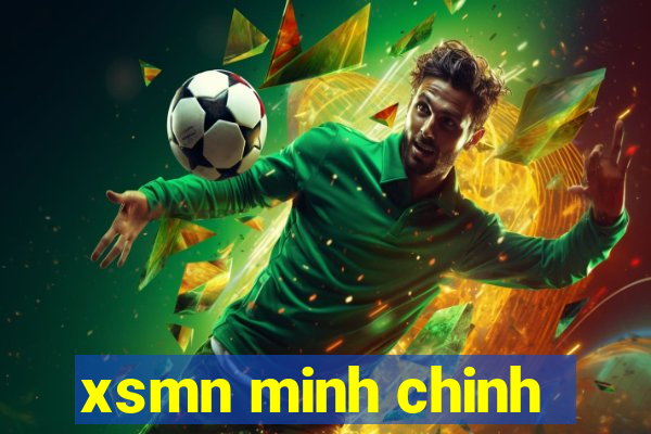 xsmn minh chinh