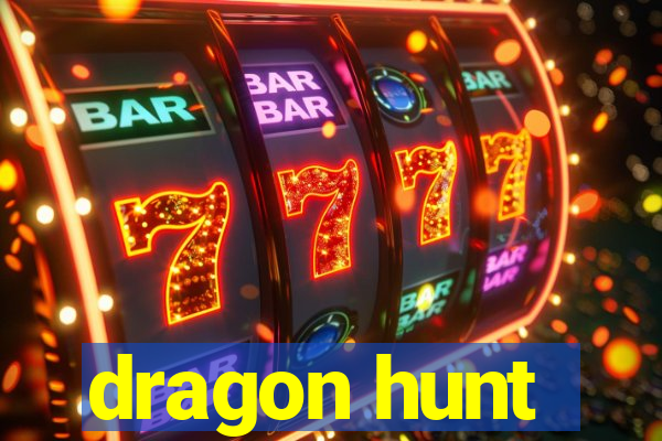 dragon hunt