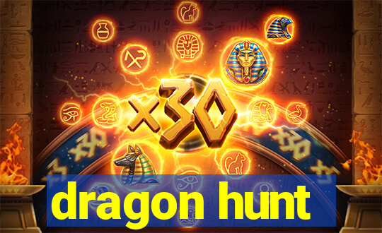 dragon hunt