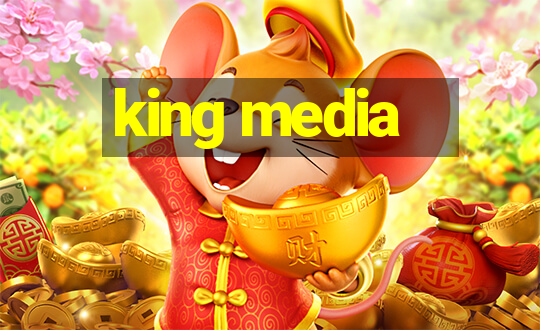 king media