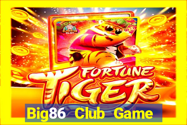 Big86 Club Game Bài Twin