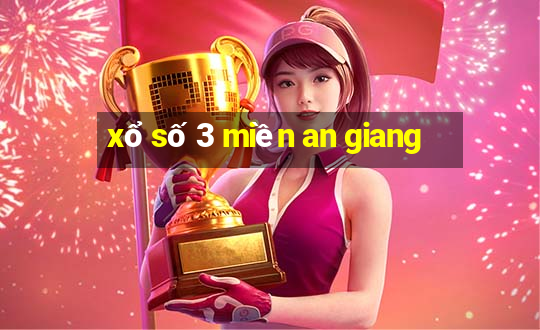 xổ số 3 miền an giang