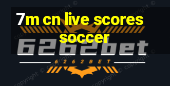 7m cn live scores soccer