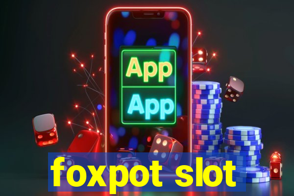 foxpot slot