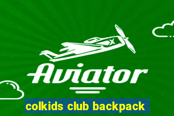 colkids club backpack