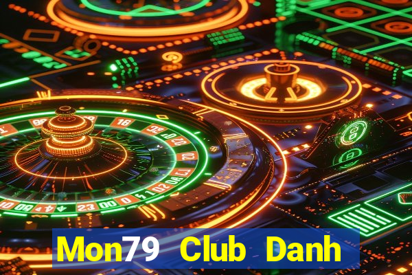 Mon79 Club Danh Bai Sanh Rong