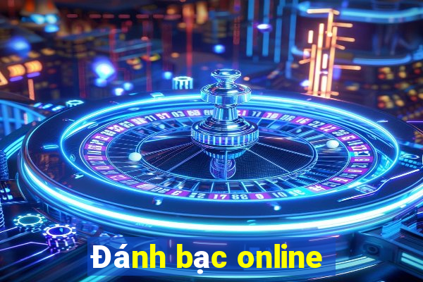 Đánh bạc online